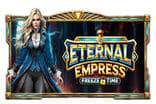 Eternal Empress Freeze Time slot