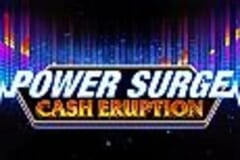 Cash Eruption Power Surge slot