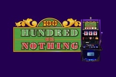 Hundred or Nothing slot