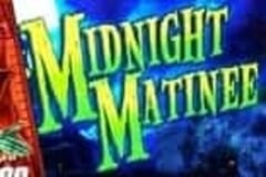 Midnight Matinee