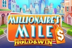 Millionaire's Mile: Hold & Win slot