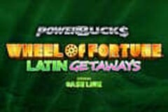 PowerBucks Wheel of Fortune Latin Getaways slot