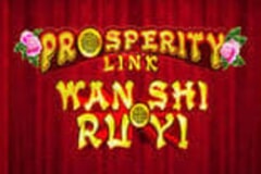 Prosperity Link Wan Shi Ru Yi slot