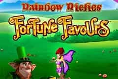 Rainbow Riches Fortune Favours slot