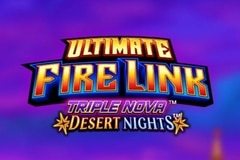 Ultimate Fire Link Triple Nova Desert Nights slot