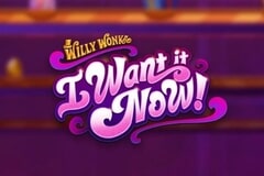 Willy Wonka I Want It Now slot