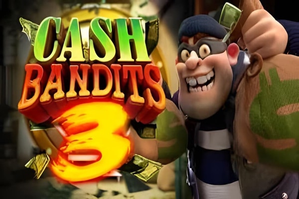 Cash Bandits 3 slots – free play demo and real money casinos