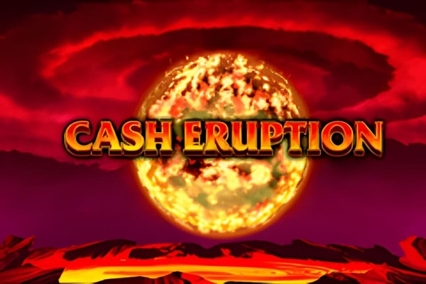 Cash Eruption slots – free play demo and real money casinos