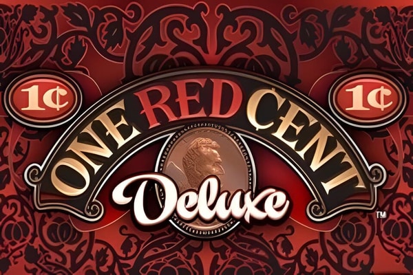 One Red Cent Deluxe slots – free play demo and real money casinos