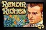 Renoir Riches Slots